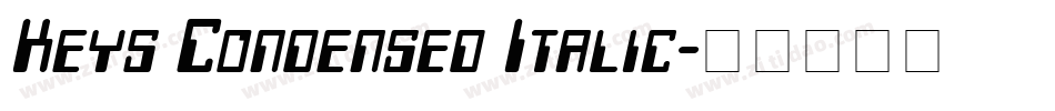 Keys Condensed Italic字体转换